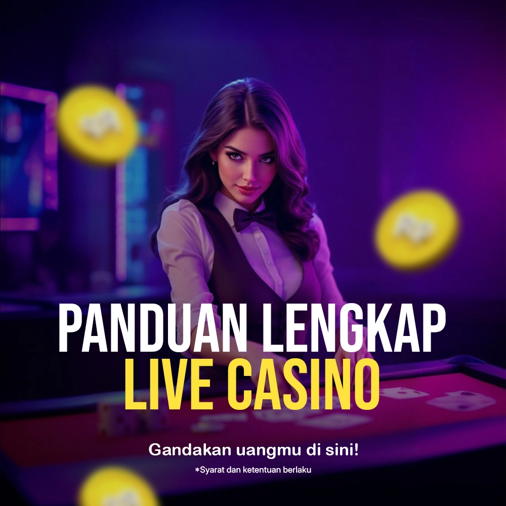 Panduan Lengkap Live Casino: Ubah Nasib Hidupmu Disini